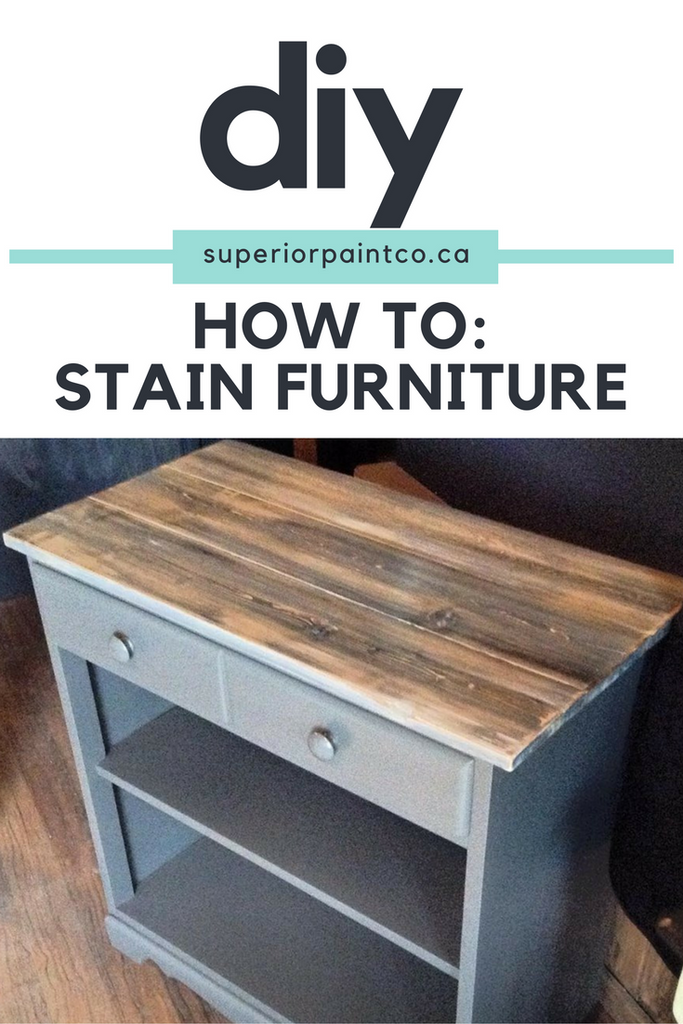 How To: Stain Furniture using Superior Paints