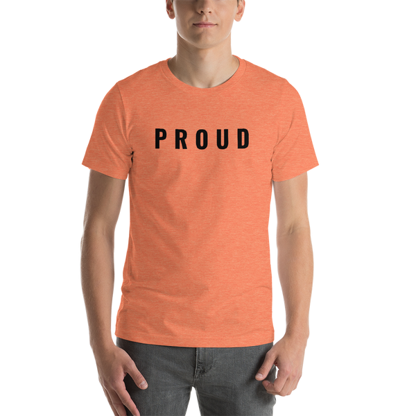PROUD Short-Sleeve Unisex T-Shirt