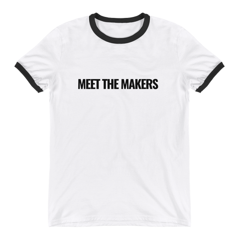 MEET THE MAKERS Ringer T-Shirt