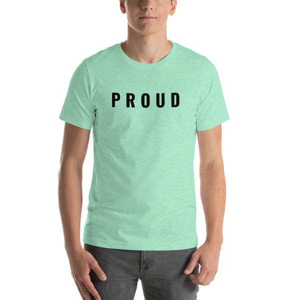 PROUD Short-Sleeve Unisex T-Shirt