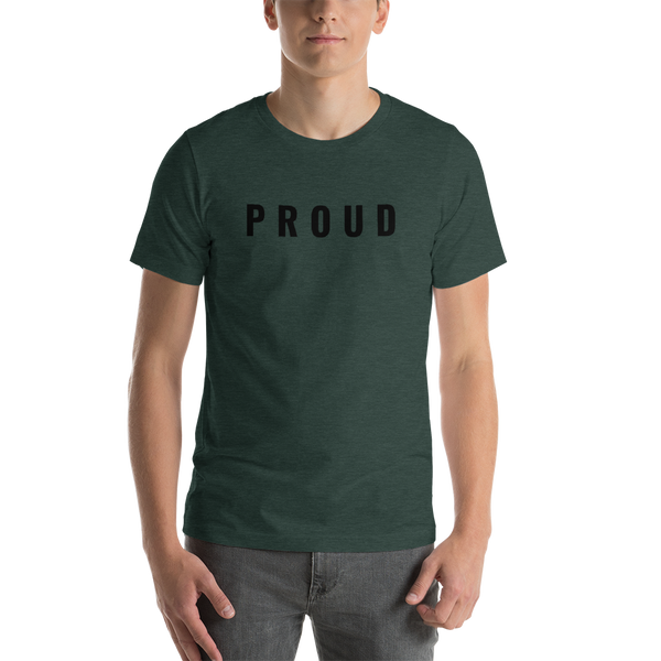 PROUD Short-Sleeve Unisex T-Shirt