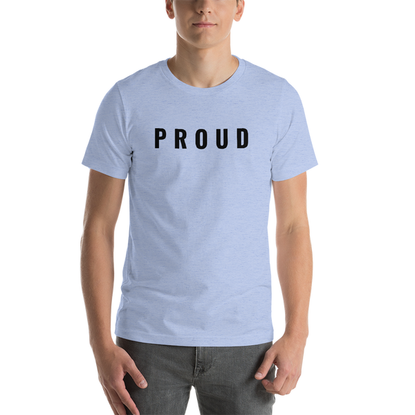 PROUD Short-Sleeve Unisex T-Shirt